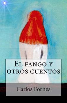 Paperback El fango y otros cuentos [Spanish] Book