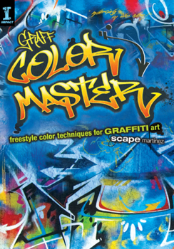 Paperback Graff Color Master: Freestyle Color Techniques for Graffiti Art Book