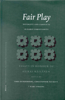 Hardcover Fair Play: Diversity and Conflicts in Early Christianity Book