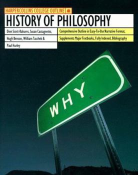 Paperback HarperCollins College Outline History of Philosophy (HARPERCOLLINS COLLEGE OUTLINE SERIES) Book