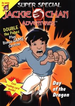 Paperback Jackie Chan Adventures Super Special: The Day of the Dragon Book