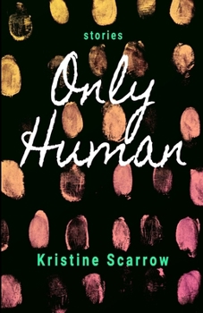 Paperback Only Human: Short Stories Book