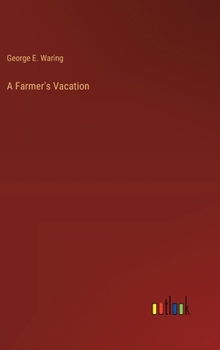 Hardcover A Farmer's Vacation Book