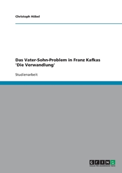 Paperback Das Vater-Sohn-Problem in Franz Kafkas 'Die Verwandlung' [German] Book