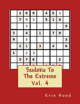 Paperback Sudoku To The Extreme Vol. 4 Book