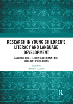 Paperback Research in Young Children's Literacy and Language Development: Language and literacy development for different populations Book