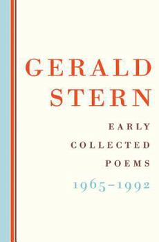 Hardcover Gerald Stern: Early Collected Poems: 1965-1992 Book