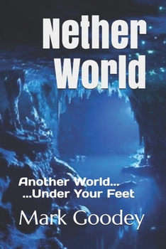 Paperback NetherWorld: Another World Under Your Feet Book
