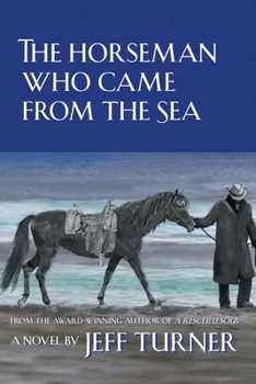 Paperback The Horseman Who Came from the Sea Book