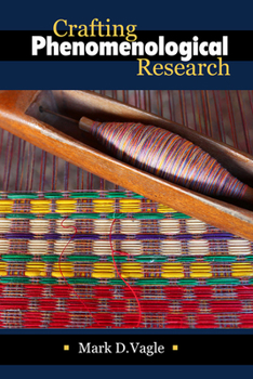 Paperback Crafting Phenomenological Research Book