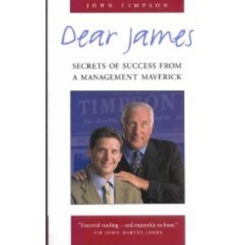 Hardcover Dear James: Secrets of Success from a Management Maverick Book