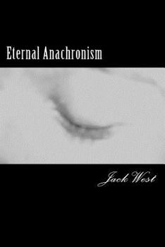 Paperback Eternal Anachronism Book