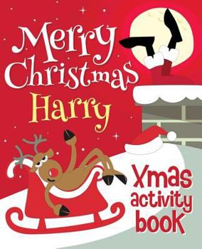 Paperback Merry Christmas Harry - Xmas Activity Book: (Personalized Children's Activity Book) Book