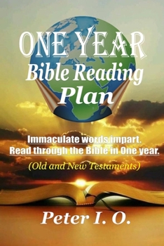 Paperback One Year Bible Reading Plan: Immaculate words impart. Read through the Bible in one year. Book