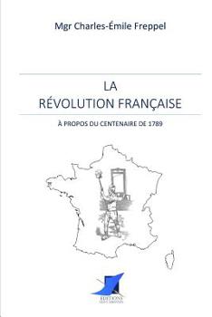 Paperback La Révolution Française - À propos du centenaire de 1789 [French] Book