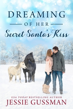 Dreaming of Her Secret Santa's Kiss - Book #3 of the Cowboy Mountain Christmas