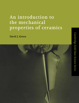 Paperback An Introduction to the Mechanical Properties of Ceramics Book