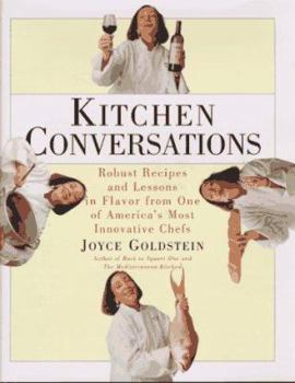 Hardcover Kitchen Conversations: Robust Recipes and Flavor Secrets from One of America's Best Chefs Book