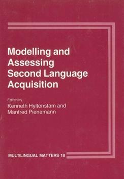 Paperback Modelling and Assessing Second Language Acquisition Book