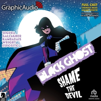 Audio CD The Black Ghost 2: Shame the Devil [Dramatized Adaptation]: The Black Ghost 2 Book