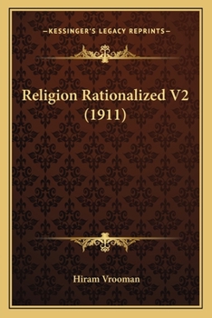 Paperback Religion Rationalized V2 (1911) Book