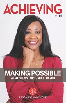 Paperback ACHIEVING 01 - Making possible what seems impossible to you Book