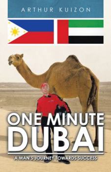 Paperback One Minute Dubai: A Man's Journey Towards Success Book