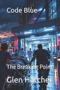 Paperback Code Blue: The Breaking Point Book