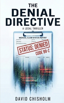 The Denial Directive: A Gripping Legal and Medical Thriller