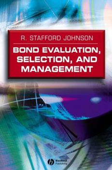 Hardcover Bond Evaluation, Selection, and Management Book