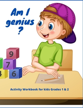 Paperback Am I genius Activity Workbook for kids Grades 1 & 2: Multiplication, Division, Time and more for kids Book