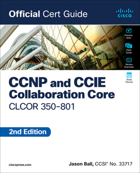 Paperback CCNP and CCIE Collaboration Core Clcor 350-801 Official Cert Guide Book