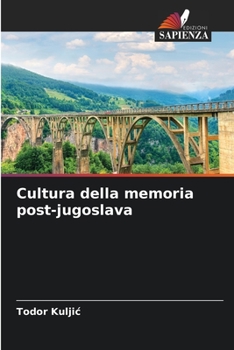 Paperback Cultura della memoria post-jugoslava [Italian] Book