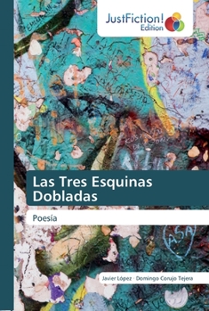 Paperback Las Tres Esquinas Dobladas [Spanish] Book