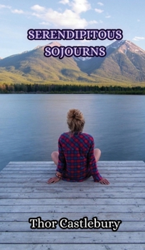 Hardcover Serendipitous Sojourns Book