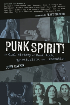 Hardcover Punk Spirit!: An Oral History of Punk Rock, Spirituality, and Liberation Book