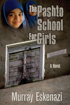 Paperback The Pashto School for Girls Book