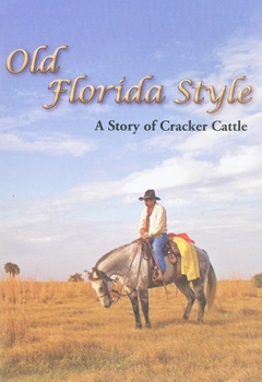 DVD Old Florida Style: A Story of Cracker Cattle Book
