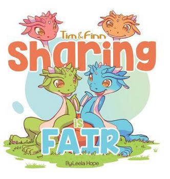 Hardcover Sharing is fair: Tim and Finn The Dragon Twins Book