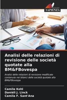 Paperback Analisi delle relazioni di revisione delle società quotate alla BM&FBovespa [Italian] Book