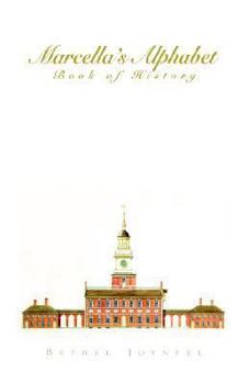Hardcover Marcella's Alphabet Book Of History Book