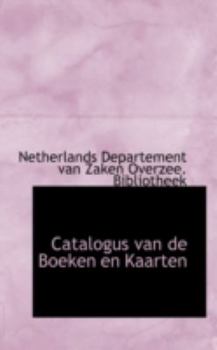 Hardcover Catalogus Van de Boeken En Kaarten Book