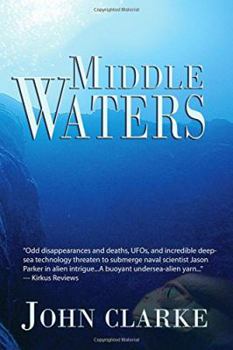 Middle Waters (Jason Parker Trilogy Book 1) - Book #1 of the Jason Parker Trilogy