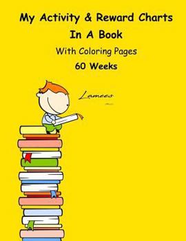 Paperback My Activity & Reward Charts In A Book With Coloring Pages (60 Weeks) Book
