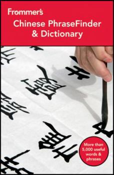 Paperback Frommer's Chinese PhraseFinder & Dictionary (Frommer's Phrase Books) Book