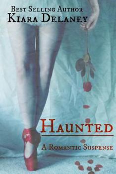 Paperback Haunted: A Romantic Suspense Book