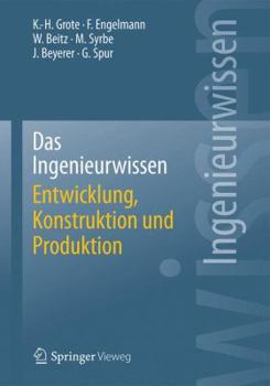 Paperback Das Ingenieurwissen: Entwicklung, Konstruktion Und Produktion [German] Book