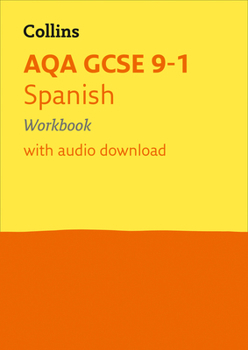 Paperback AQA GCSE 9-1 Spanish Workbook (Collins GCSE 9-1 Revision) Book