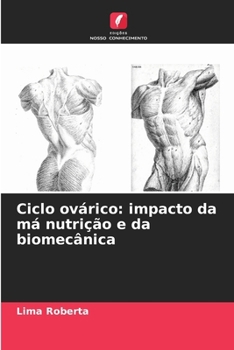 Paperback Ciclo ovárico: impacto da má nutrição e da biomecânica [Portuguese] Book