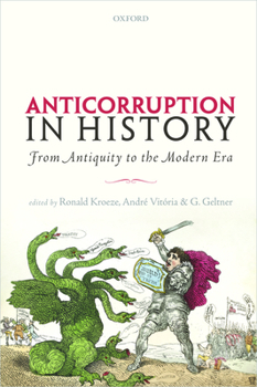 Paperback Anticorruption in History: From Antiquity to the Modern Era Book